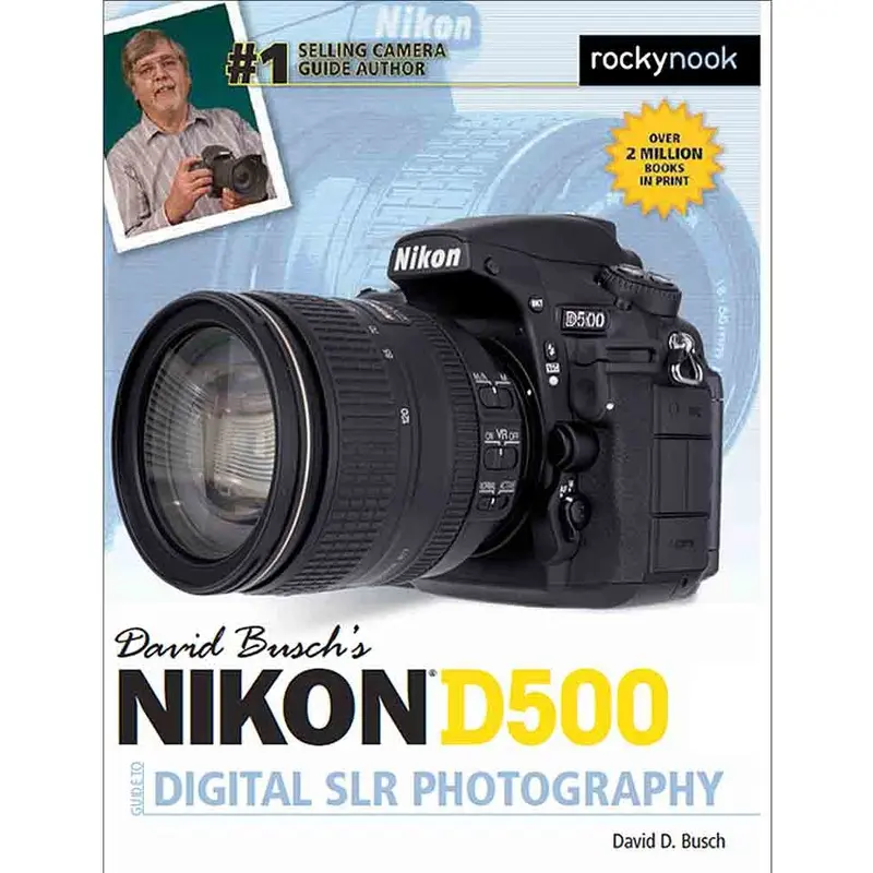 Nikon D500 Guide to Digital SLR Photography