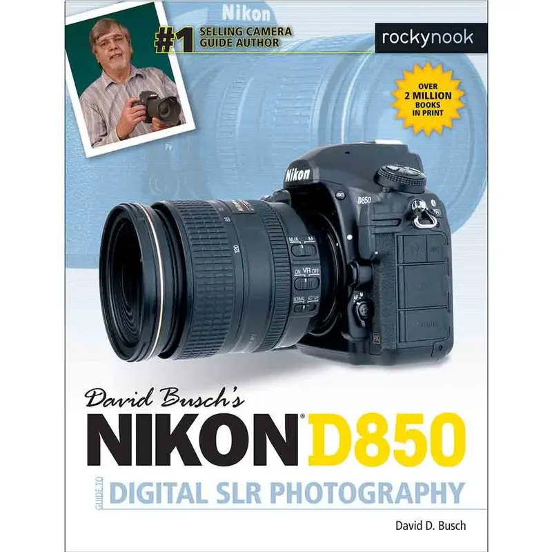 Nikon D850 Guide to Digital SLR Photography