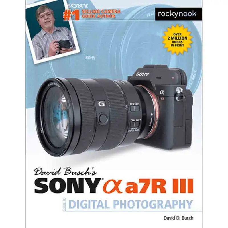 Sony A7R III Guide to Digital Photography