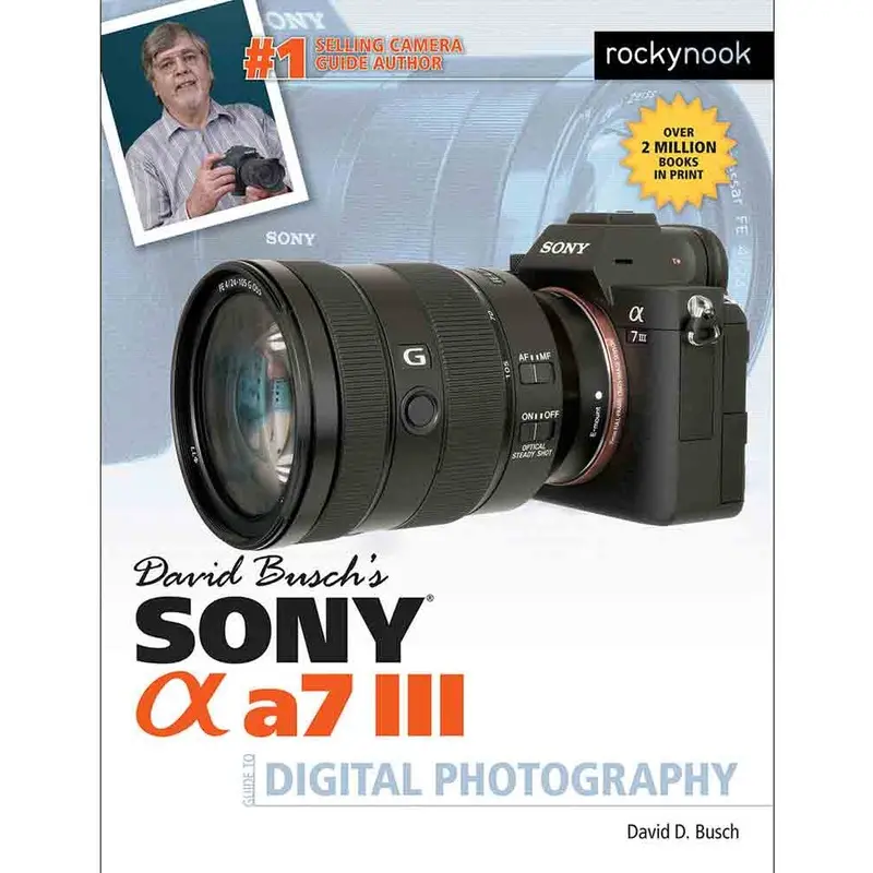 Sony A7 III Guide to Digital Photography