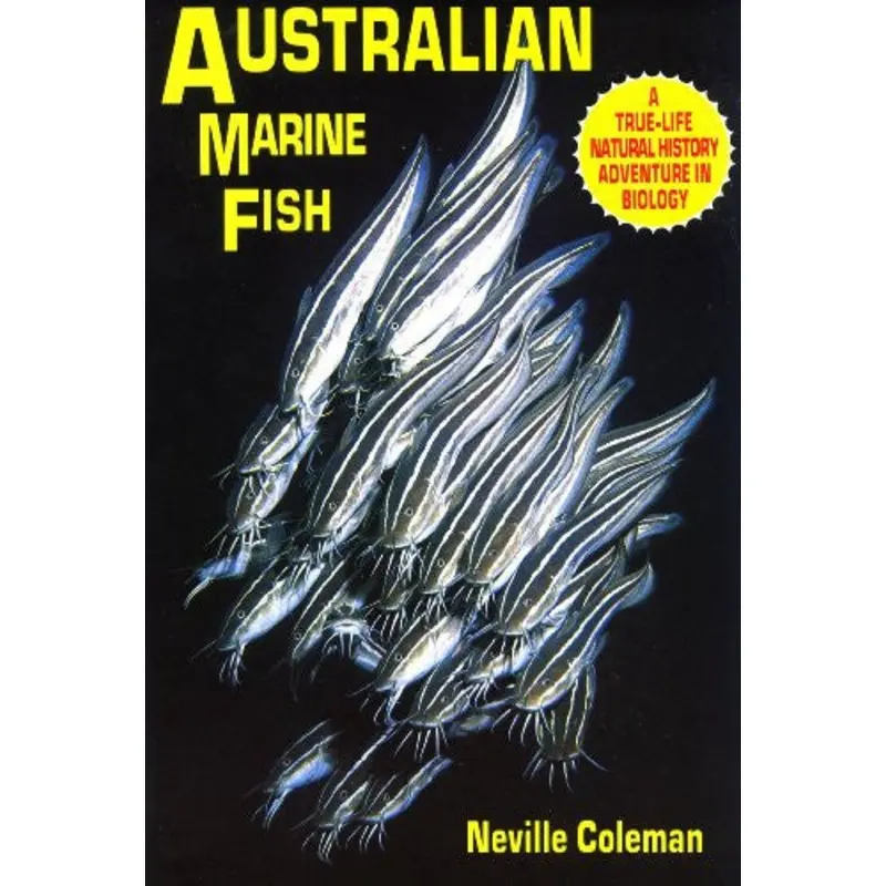 Australian Marine Fish: A Natural History