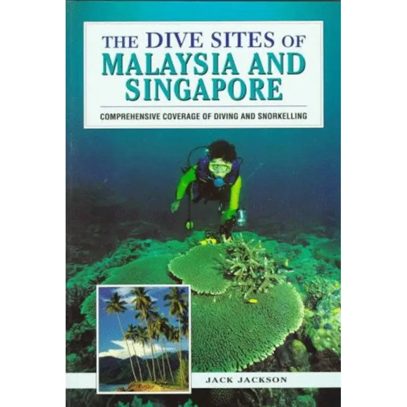 Dive Sites of Malaysia and Singapore