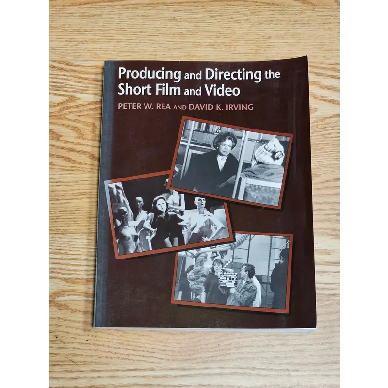 Producing And Directing the Short Film And Video by Peter Rea & David Irving  (Softcover)