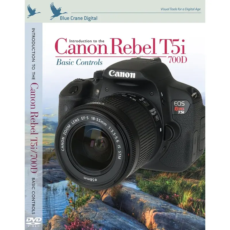 Introduction to The Canon Rebel T5i / 700D: Basic Controls