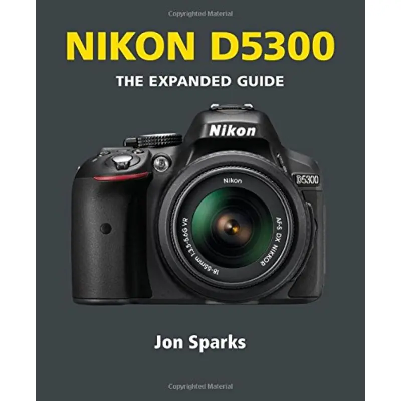 Nikon D5300 (Expanded Guides)
