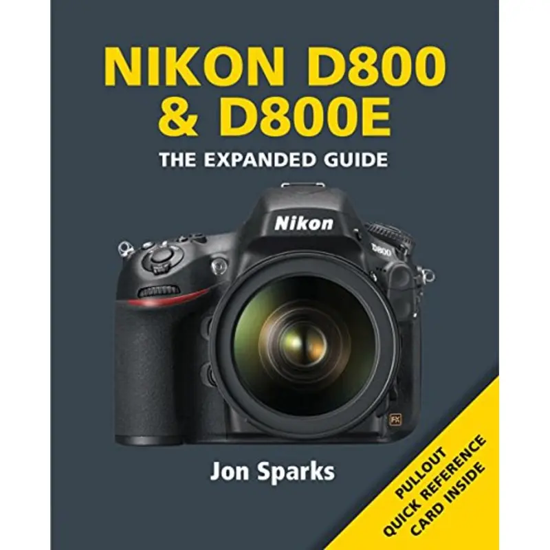 Nikon D800 & D800E Expanded Guides - Paperback