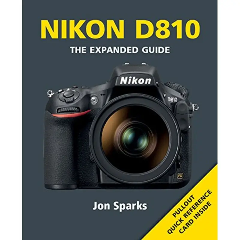 Nikon D810 The Expanded Guides - Paperback