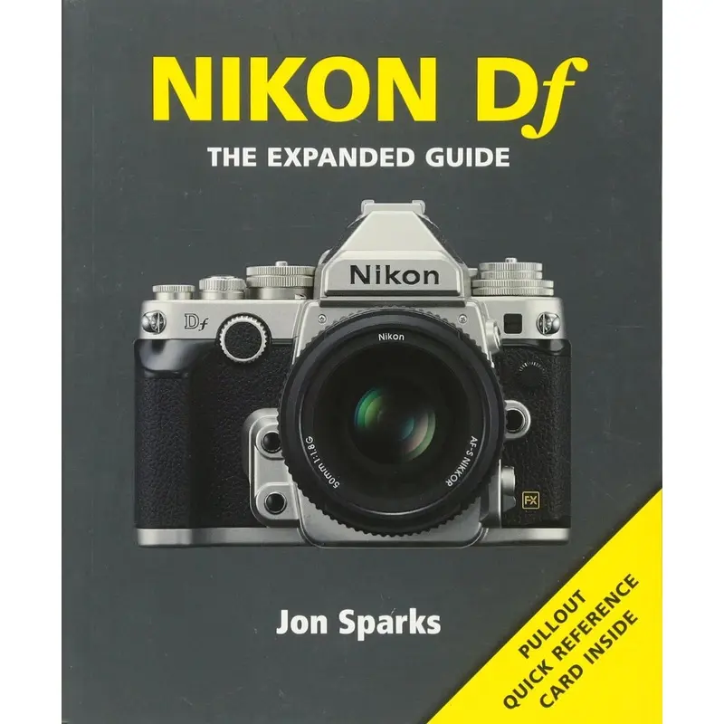 Nikon Df Camera (Expanded Guides)