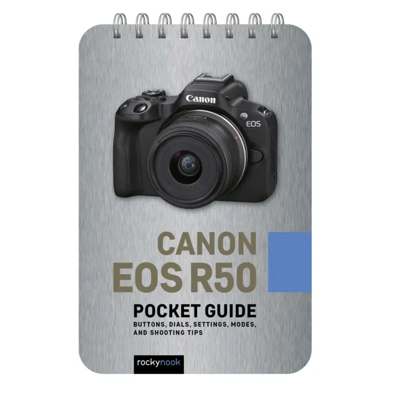 RockyNook Canon EOS R50: Pocket Guide