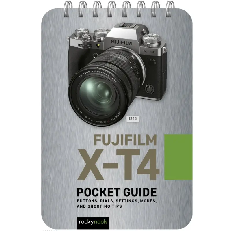 RockyNook Fujifilm X-T4: Pocket Guide